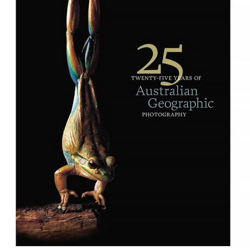 25 Years of Australian Geographic