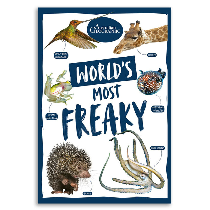 Book cover of 'World's Most Freaky' by Australian Geographic with illustrations of various animals.