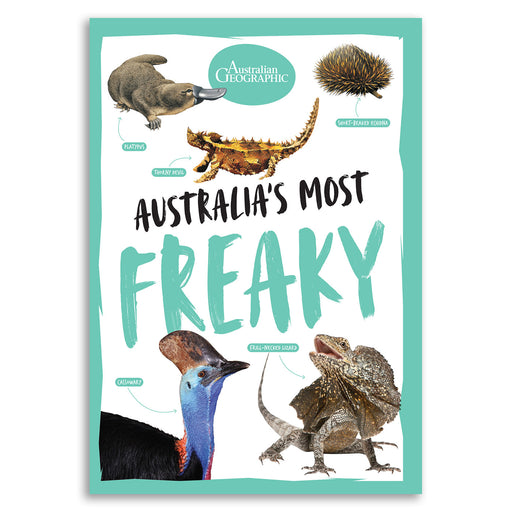 Book cover of 'Australia's Most Freaky' featuring images of unique Australian animals.