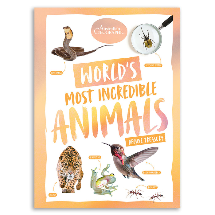 Book cover of 'World's Most Incredible Animals' by Australian Geographic with illustrations of animals.