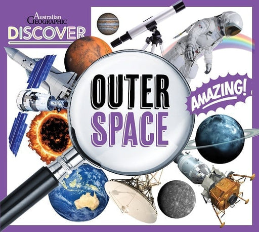 Australian Geographic Discover Outer Space book